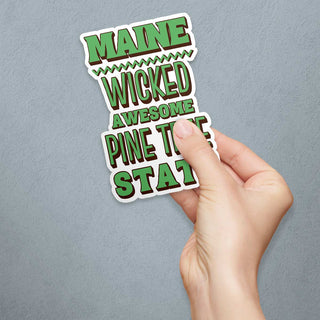 Maine Wicked Awesome Pine Tree State Die Cut Vinyl Sticker