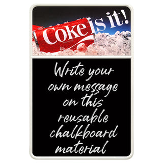 Coke Is It Metal Chalkboard Sign