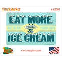 Eat More Ice Cream Parlor Vinyl Sticker