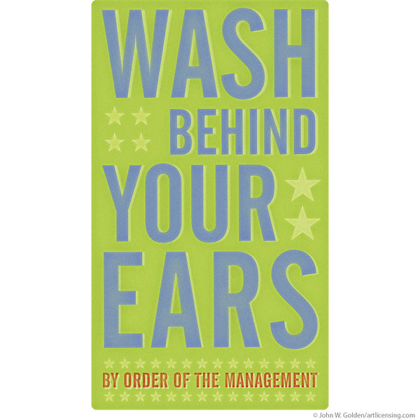 Wash Behind Your Ears Mgmt Wall Decal