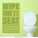 Wipe the Seat Management Wall Decal