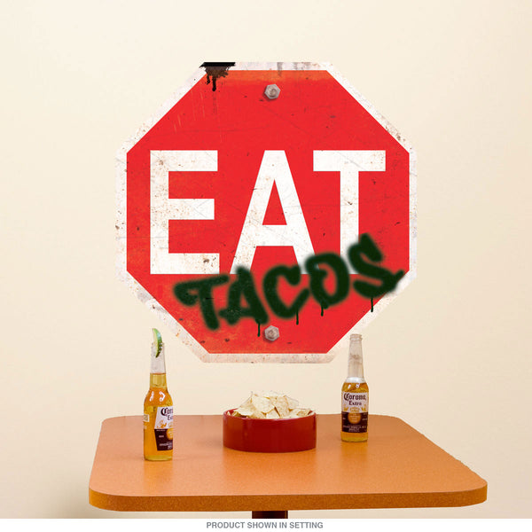 EAT Tacos Mexican Food Stop Sign Wall Decal