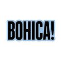 BOHICA Large Vinyl Bumper Sticker