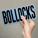 BOLLOCKS Large Vinyl Bumper Sticker