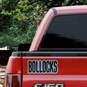 BOLLOCKS Large Vinyl Bumper Sticker