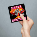 Skate and Destroy Skateboard Die Cut Sticker