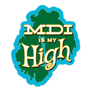 MDI Is My High Mini Vinyl Sticker