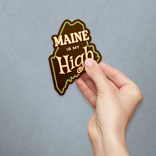 Maine Is My High Die Cut Vinyl Sticker