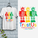 AI Robots Here To Help White T-Shirt Adult Unisex S-2X 100% Cotton