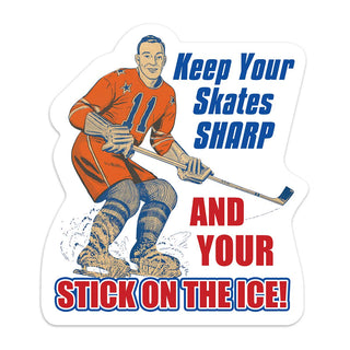 Hockey Keep Your Skates Sharp Die Cut Vinyl Sticker