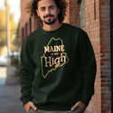 Maine Is My High Maine Lovers Sweatshirt Adult Unisex S-XXL