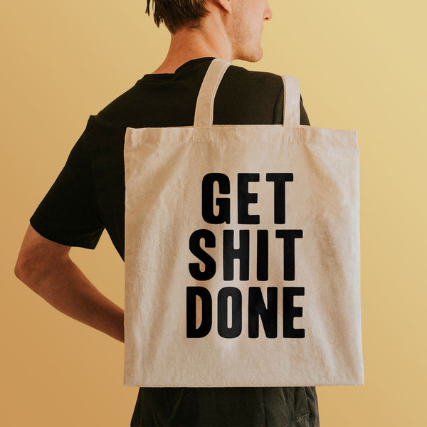 Get Shit Done Tote Bag Large Canvas Tote Grocery Totes