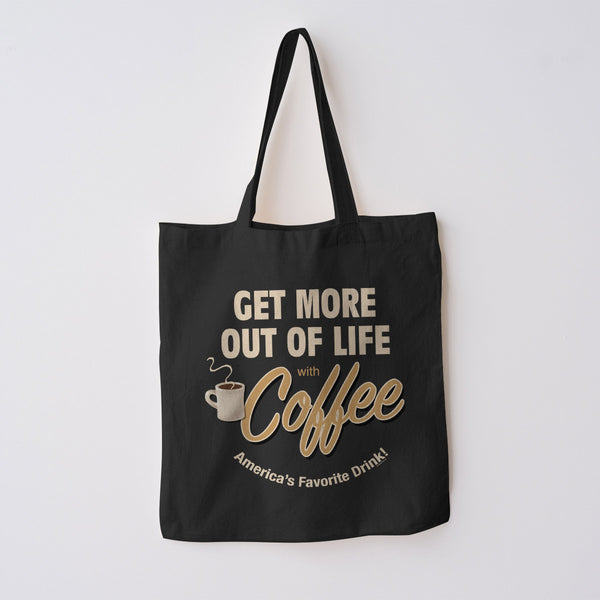 Coffee Get More Out Of Life Large Cotton Canvas Tote Bag Grocery Totes