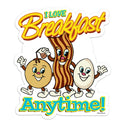 I Love Breakfast Anytime Die Cut Vinyl Sticker