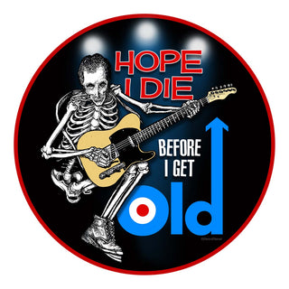 Hope I Die Before I Get Old The Who Style Vinyl Bumper Sticker