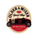 Older and Wiser Speed Shop Red Sign Large Cut Out 24 x 27