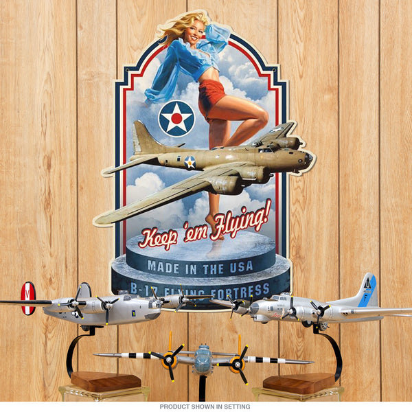B-17 Bomber Keep Em Flying Pinup Sign Large Cut Out 21 x 28