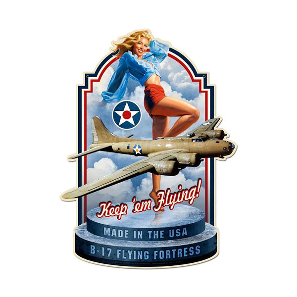 B-17 Bomber Keep Em Flying Pinup Sign Large Cut Out 21 x 28