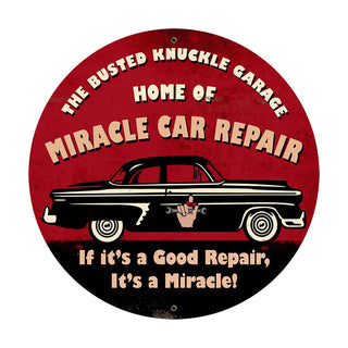 Busted Knuckle Garage Miracle Car Repair Sign Large 28 x 28