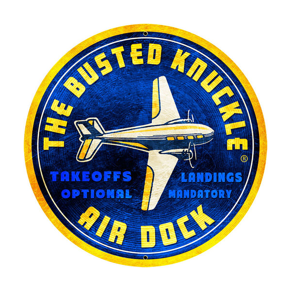 Busted Knuckle Air Dock Airplane Metal Sign Large Round 28 x 28