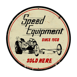 Speed Equipment Sold Here Metal Sign Large Round 28 x 28