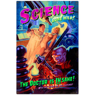Mad Scientist Gone Wild Pin Up Adult Sign Large Sci-Fi 24 x 36