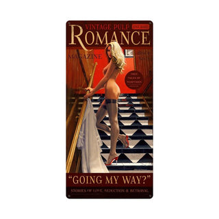 Pulp Romance Going My Way Pin Up Sign Large 18 x 36