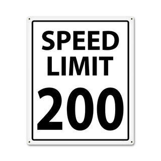 Speed Limit 200 Racing Sign Large 25 x 30