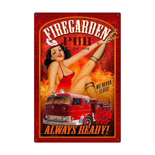 Fire Garden Pub Firefighter Pin Up Sign Large 24 x 36