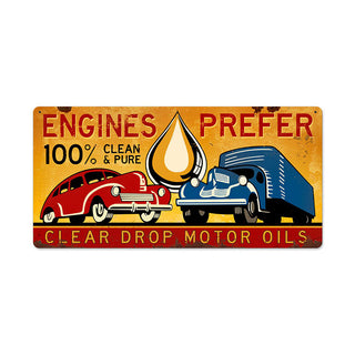 Engines Prefer Clear Drop Motor Oils Garage Sign Large 36 x 18