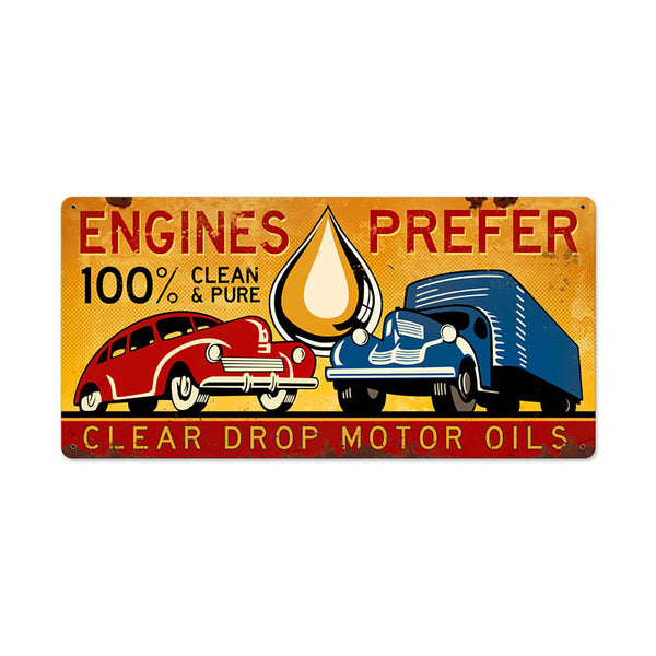 Engines Prefer Clear Drop Motor Oils Garage Sign Large 36 x 18