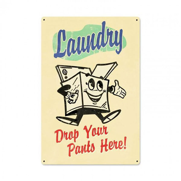 Laundry Drop Your Pants Here Funny Advertising Sign Large 24 x 36