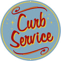 Curb Service Drive-In Large Metal Sign Round