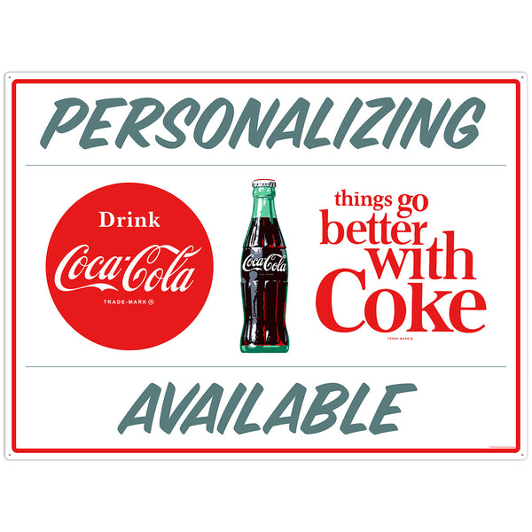 Things Go Better With Coke Personalized Metal Sign