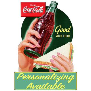 Drink Coca-Cola Good Food Personalized Metal Sign