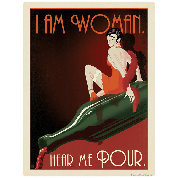I Am Woman Hear Me Pour Wine Decal