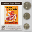 K9 Motorcycle Club Racing Dogs Mini Vinyl Sticker