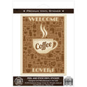 Welcome Coffee Lovers Vinyl Sticker