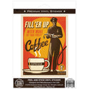 Coffee Fill Er Up Espresso Vinyl Sticker