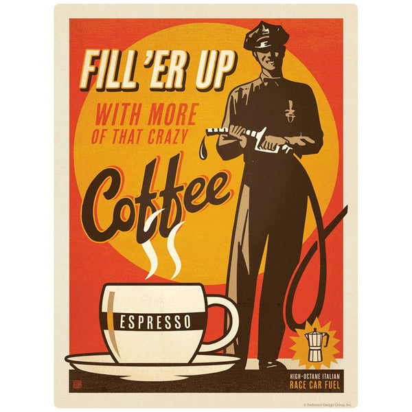 Coffee Fill Er Up Espresso Vinyl Sticker