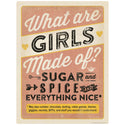 What Are Girls Made Of Vinyl Sticker