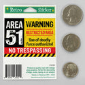 Area 51 Warning No Trespassing Mini Vinyl Sticker