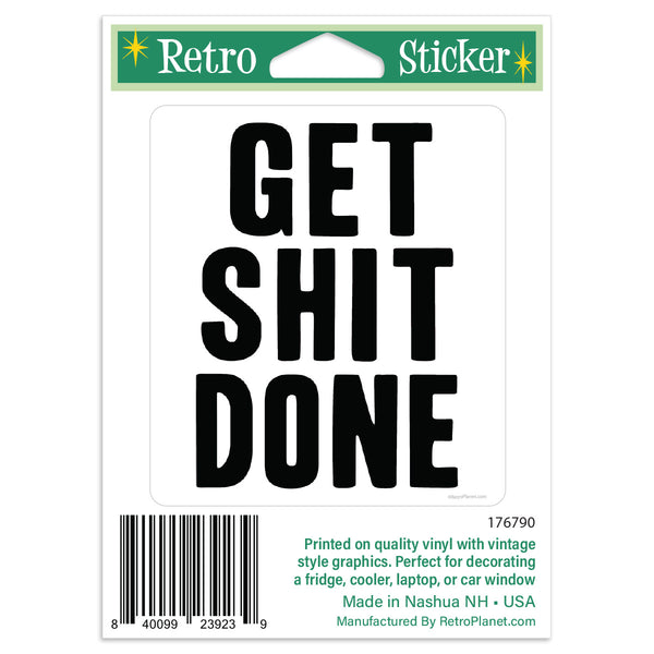 Get Shit Done Mini Vinyl Sticker