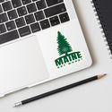 Maine Got Wood Die Cut Vinyl Sticker