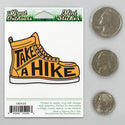 Take A Hike Mini Vinyl Sticker