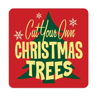 Cut Your Own Christmas Trees Die Cut Sticker