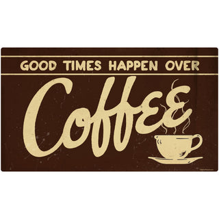 Good Times Happen Over Coffee Wall Decal