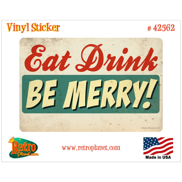 Eat Drink Be Merry Holiday Vinyl Sticker