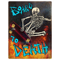 Skateboard To Death Skeleton Vinyl Sticker