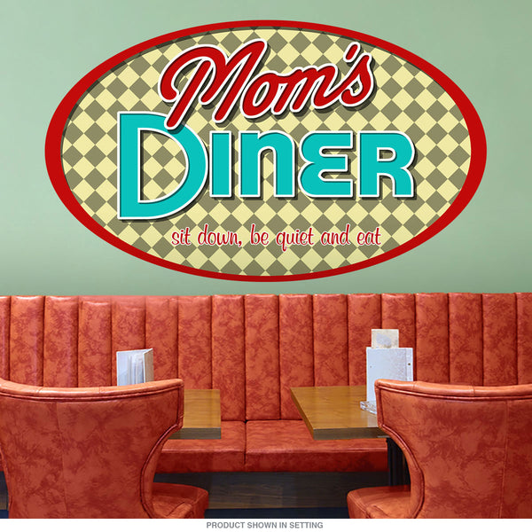Moms Diner Sit Down Funny Wall Decal